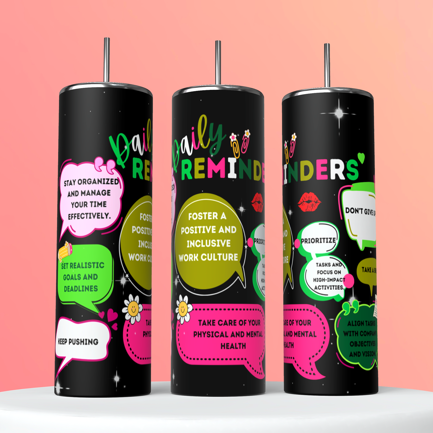 Image of a tumbler featuring a design with multiple bubbles containing inspirational quotes and reminders for business owners, including 'Hustle with Purpose', 'Believe in Yourself', and 'Every Step Forward is Progress'. The bubbles are colorful and playful, with