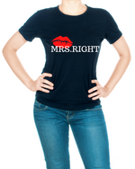 Mrs. Right T-shirt