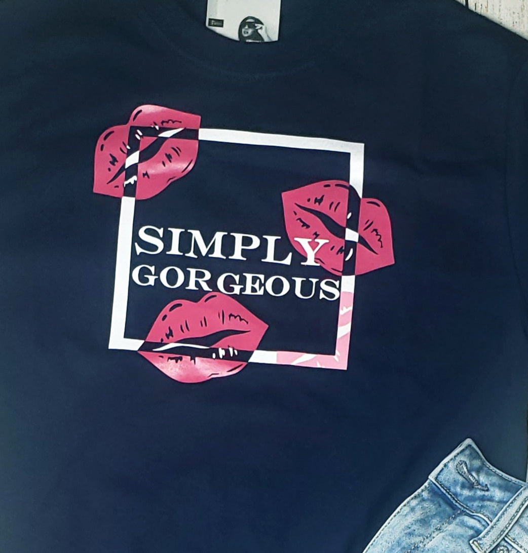 Simply Gorgeous T-Shirt