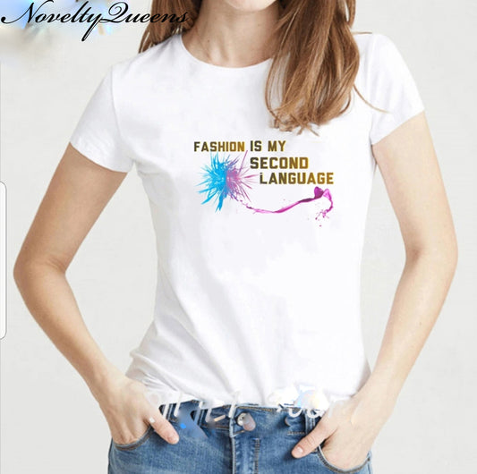 Fashion Is T-shirt